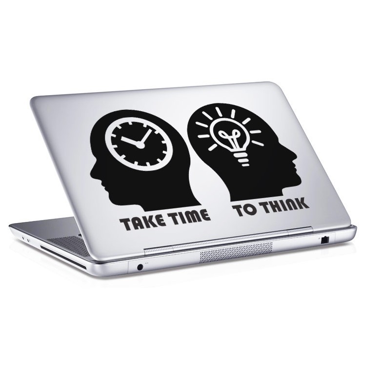 Αυτοκόλλητο Laptop Take time to think