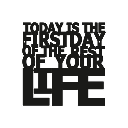 Today Is The First Day