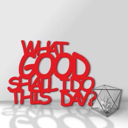 What Good Shall I Do This Day 3D Σχέδιο
