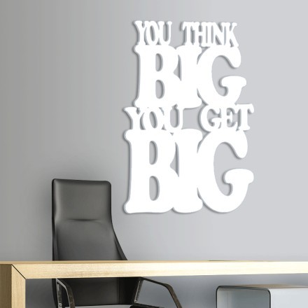 You Think Big