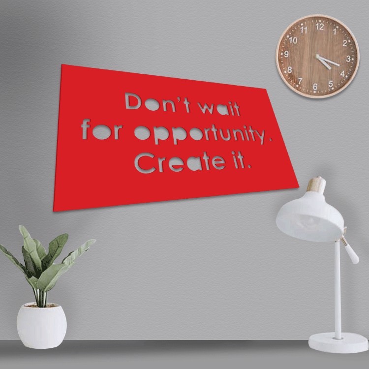 3D Σχέδιο Don't Wait For Opportunity