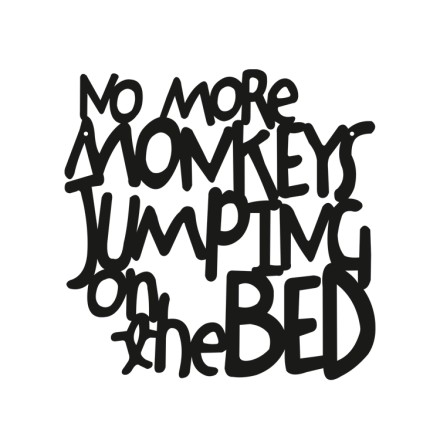 No More Monkeys
