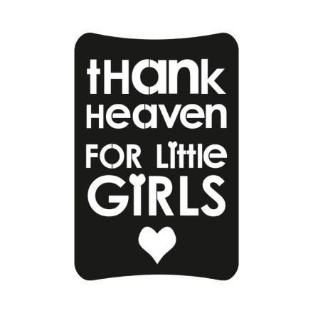Thank Heaven For Little Girls