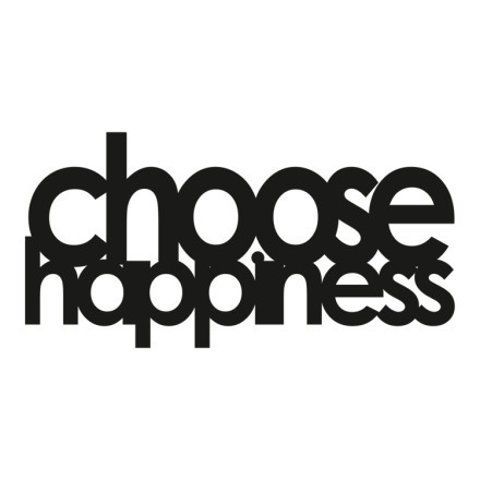 Choose Happiness