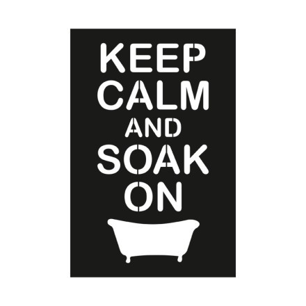 Keep Calm And Soak On