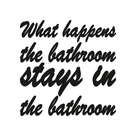 What Happens The Bathroom