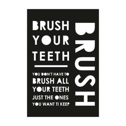 Brush Your Teeth