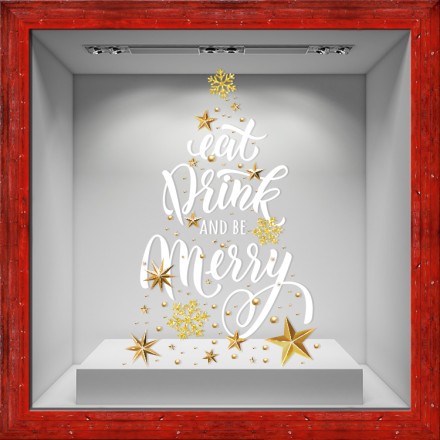 Eat Drink and be Merry Αυτοκόλλητο Βιτρίνας