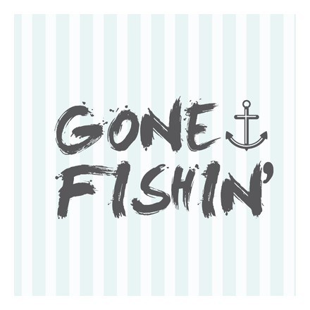 Gone Fishin