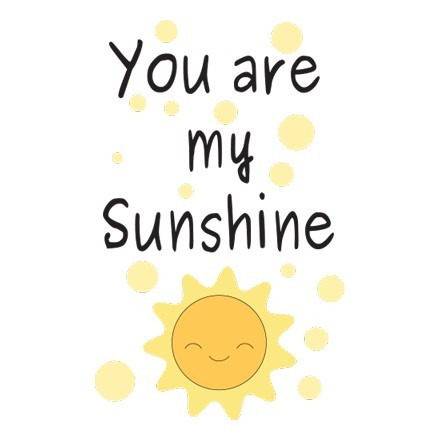 You Are My Sunshine