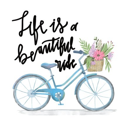 Life is a beautiful ride