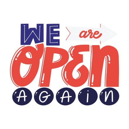 We are open again