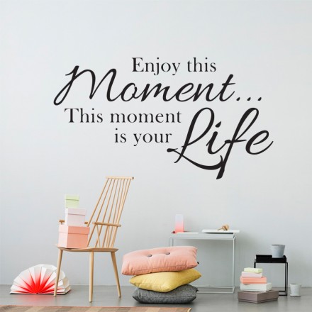Enjoy this moment Αυτοκόλλητο Τοίχου