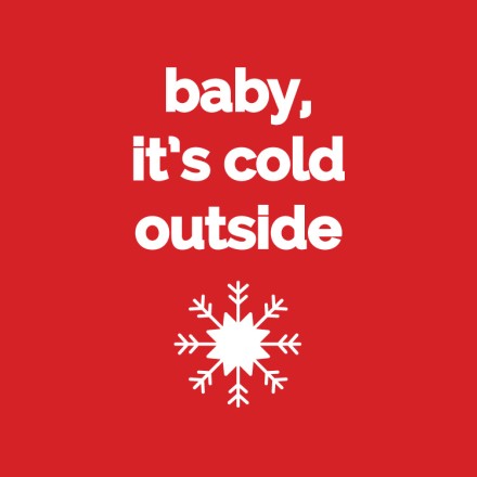It's cold outside Αυτοκόλλητο Βιτρίνας