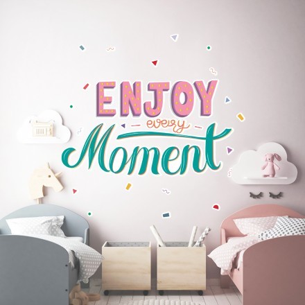 Enjoy every moment Αυτοκόλλητο Τοίχου