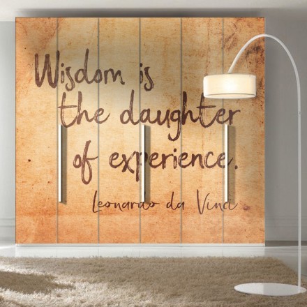 Wisdom is the daughter of experience (1) Αυτοκόλλητο Ντουλάπας