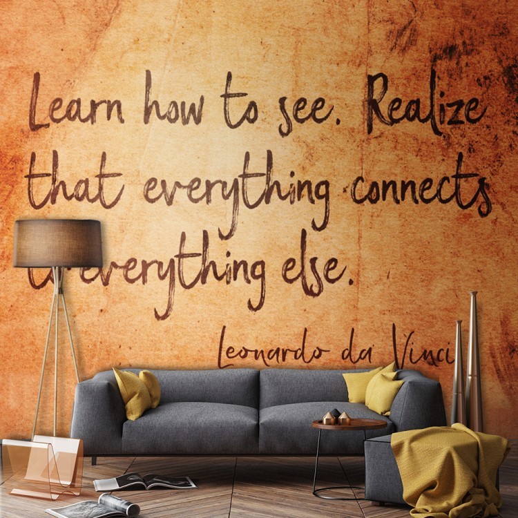 Ταπετσαρία Τοίχου Learn how to see. Realize that everything connects to everything else