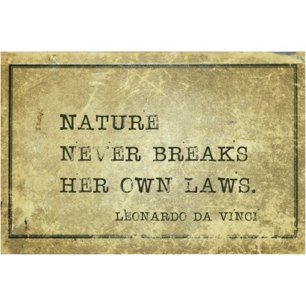 Nature never breaks her own laws (1)