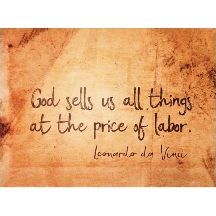 God sells us all things at the price of labor 