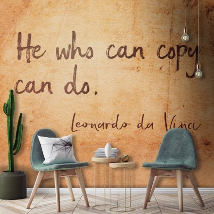 He who can copy can do, Quote Ταπετσαρία Τοίχου