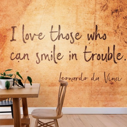 I love those who can smile in trouble Ταπετσαρία Τοίχου