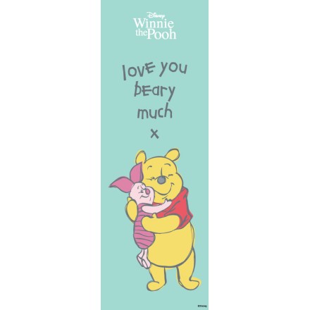 Love you beary much X, Winnie the Pooh