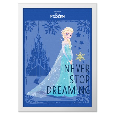 Never stop dreaming, Elsa