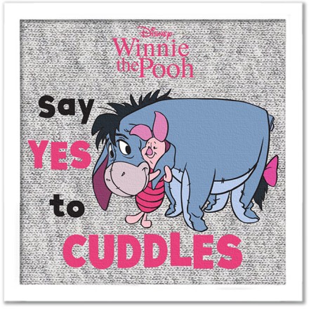 Say yes to Cuddles, Winnie the Pooh