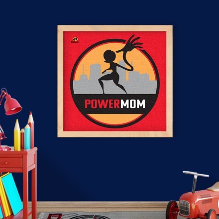 Incredible Power Mom! Πίνακας σε Καμβά