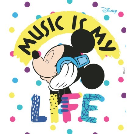 Music is my life,Mickey Mouse