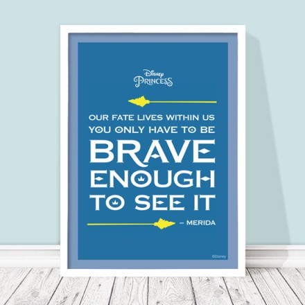 Brave enough...Princess, Disney
