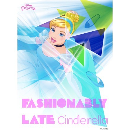 Fashionably late, Cinderella