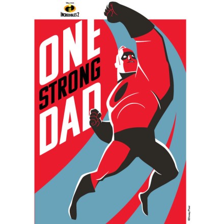 One Strong Dad, The Incredibles!