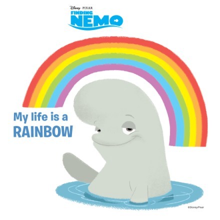 My life is a Rainbow, Finding Dory