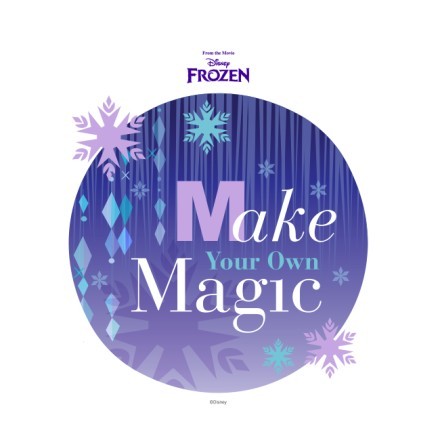Make your own magic, Frozen