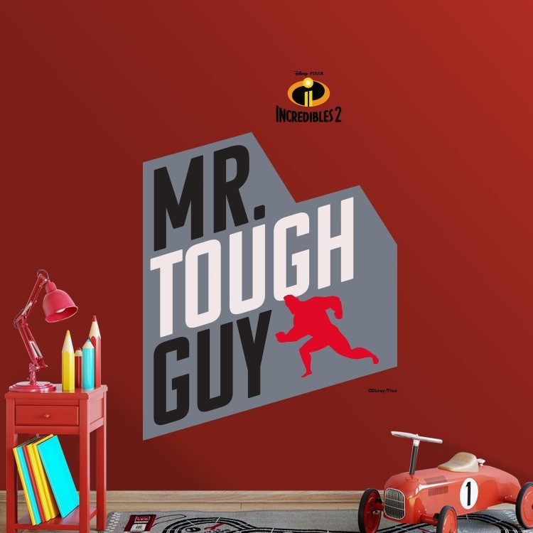 Αυτοκόλλητο Τοίχου Mr Tough Guy, Incredibles!
