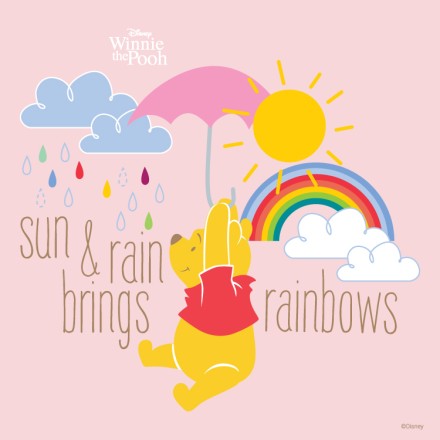 Sun & rain brings rainbows, Winnie the Pooh