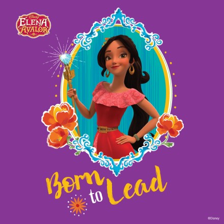 Born to lead, Elena of Avalor!!!