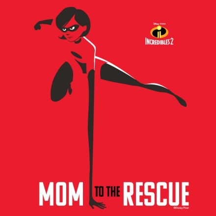 Mom to the rescue, The Incredibles!