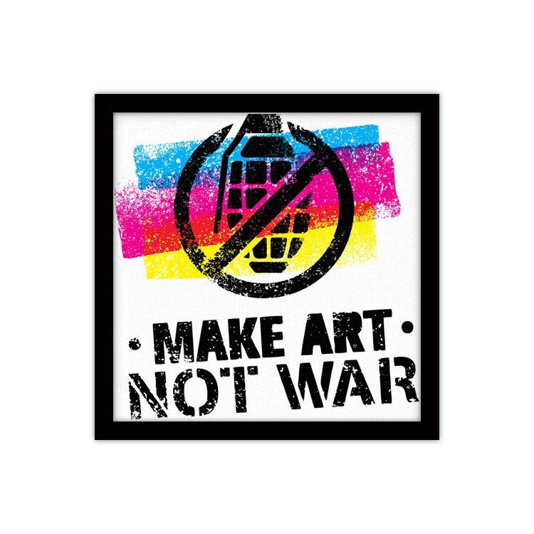 Πίνακας σε Καμβά Make Art Not War