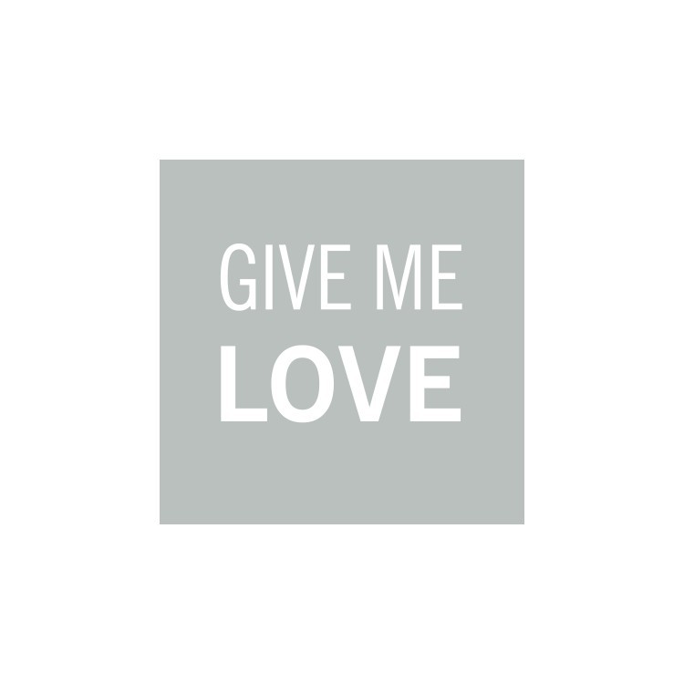  Give me Love