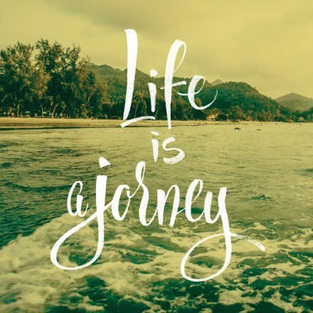 Life is a Journey