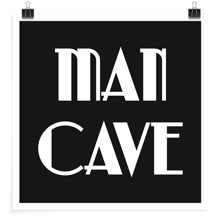 Πόστερ Man cave