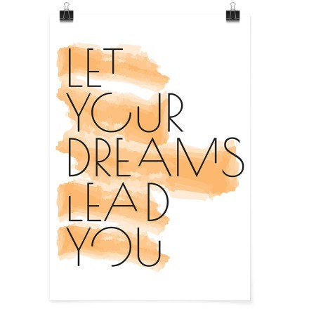 Let your dreams lead you Πόστερ