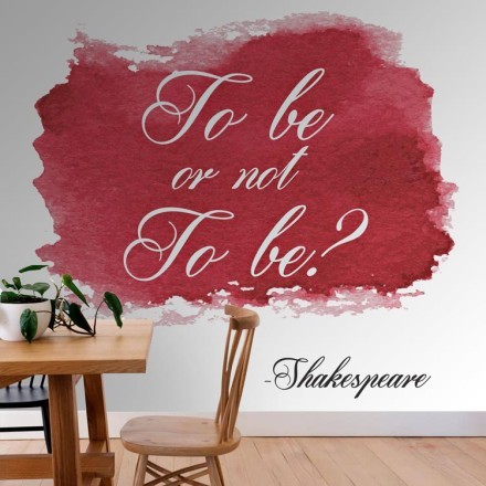 To be or not to be Ταπετσαρία Τοίχου