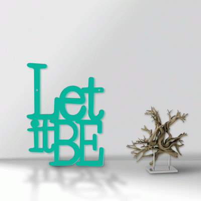 Let It Be, Γραφείο, Λέξεις - Φράσεις, 3D ΣΧΕΔΙΑ, 80 x 60 εκ., Ξύλο MDF (6mm)