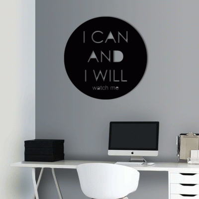 I Can And Will, Γραφείο, Λέξεις - Φράσεις, 3D ΣΧΕΔΙΑ, 50 x 50 εκ., Ξύλο MDF (6mm)
