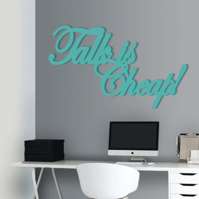 Houseart Talk Is Cheap, Γραφείο, Λέξεις - Φράσεις, 3D ΣΧΕΔΙΑ, 50 x 30 εκ., Ξύλο MDF (6mm)