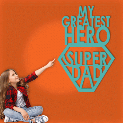 Super Dad, Παιδικά, Λέξεις - Φράσεις, 3D ΣΧΕΔΙΑ, 40 x 60 εκ., Ξύλο MDF (6mm)