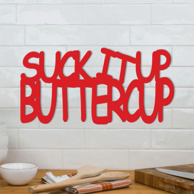 Houseart Suck It Up Butter Cup, Κουζίνα, Λέξεις - Φράσεις, 3D ΣΧΕΔΙΑ, 50 x 25 εκ., Ξύλο MDF (6mm)